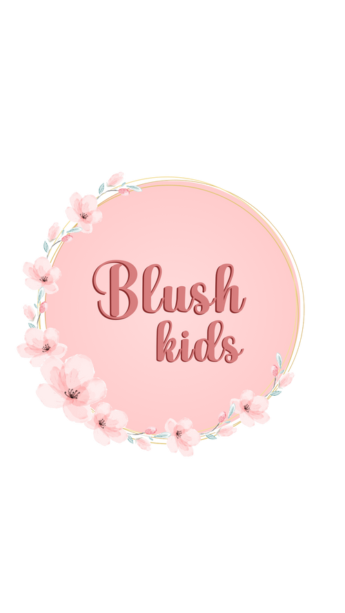 Blush kids 🌸